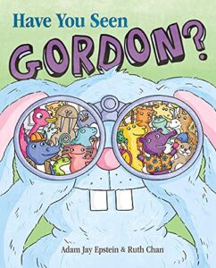 Cover for the picture book Have You Seen Gordon? A rabbit looks through binoculars and we see a crowd reflected in them. 